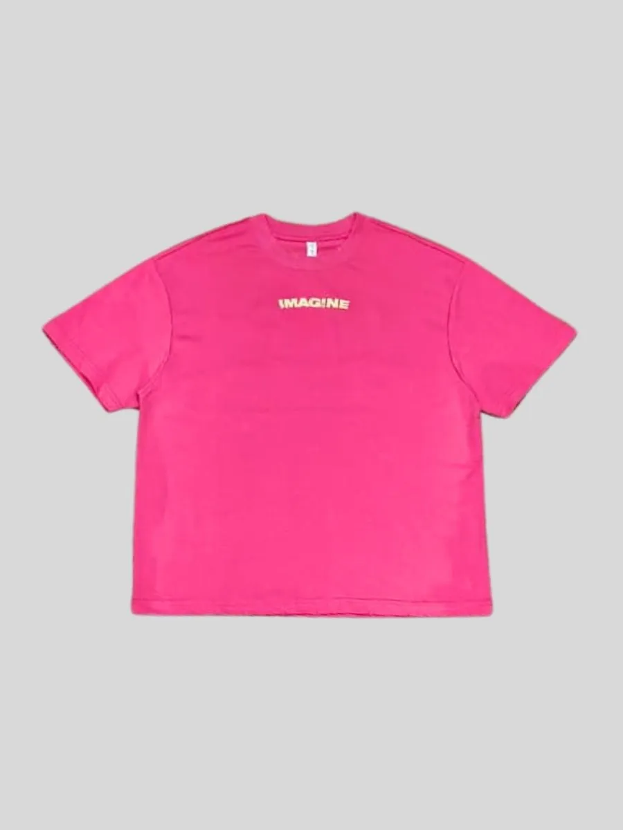 Imagine Hot Pink T-Shirt [ Unisex ]